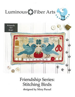 Friendship Series: Stitching Birds - Luminous Fiber Arts