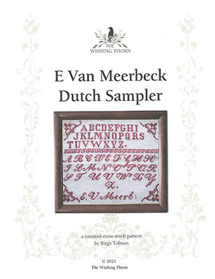 E Van Meerbeck Dutch Sampler - Wishing Thorn