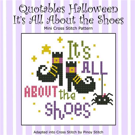 Quotables Halloween: It's All About The Shoes - PinoyStitch