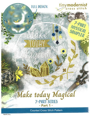 Make Today Magical: Part 1 - Tiny Modernist Inc