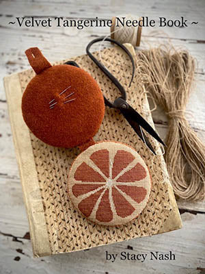 Velvet Tangerine Needle Book - Stacy Nash Primitives