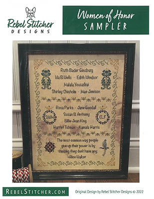 Women Of Honor Sampler - Rebel Stitcher Designs