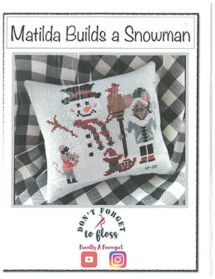 Matilda Builds A Snowman - Finally a Farmgirl Designs
