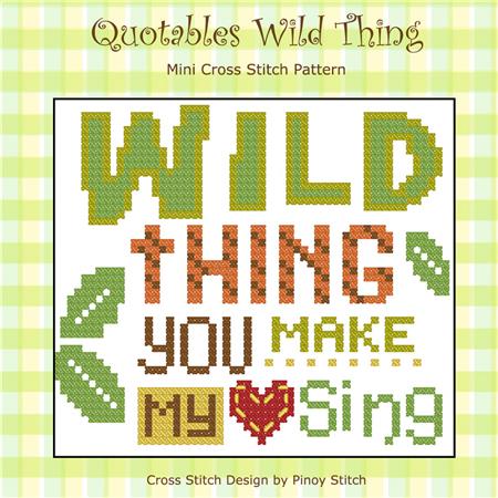 Quotables: Wild Thing - PinoyStitch