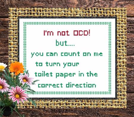 I'm Not OCD - Iris Originals