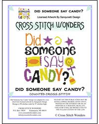 Did Someone Say Candy? - Cross Stitch Wonders