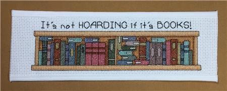 It's Not Hoarding - Rogue Stitchery