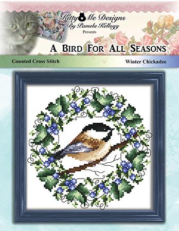 A Bird For All Seasons Winter Chickadee - Kitty & Me Designs