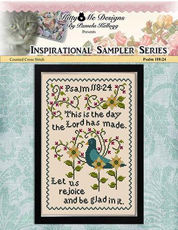 This Is The Day The Lord Has Made Sampler  - Kitty & Me Designs