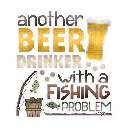 Beer Drinker ... Fishing Problem - Cross Stitch Wonders