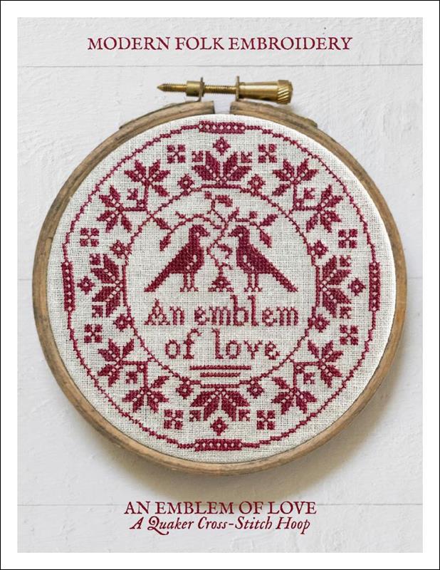 An Emblem of Love: A Quaker Cross-Stitch Hoop - Modern Folk Embroidery
