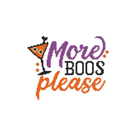 A Funny Saying: More BOOS Please - Cross Stitch Wonders