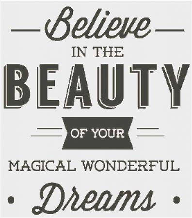 Believe In The Beauty - X Squared Cross Stitch