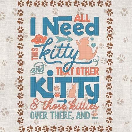 All I Need Is That Kitty And That Other Kitty .... - Cross Stitch Wonders