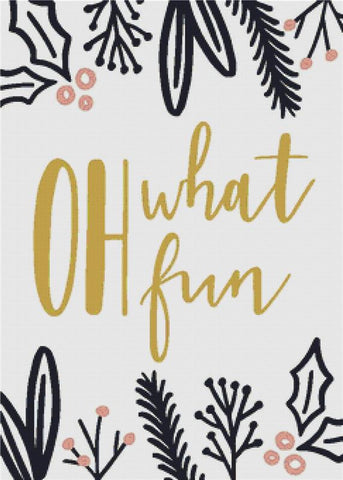 Oh What Fun - X Squared Cross Stitch