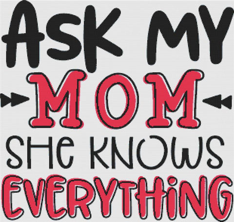 Ask My Mom - X Squared Cross Stitch