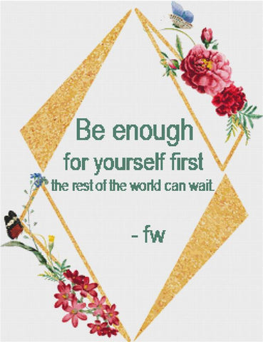 Be Enough - X Squared Cross Stitch
