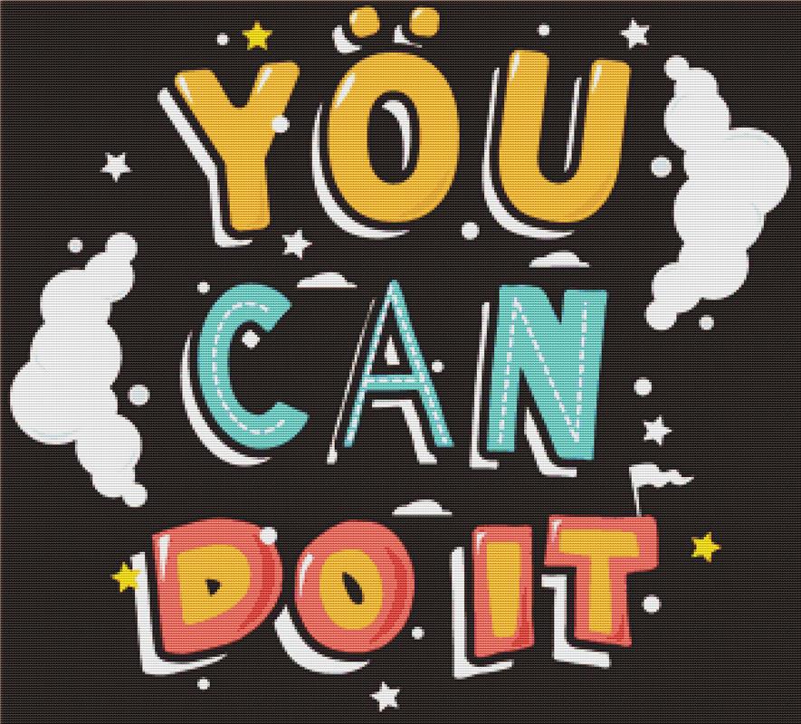 You Can Do It - X Squared Cross Stitch