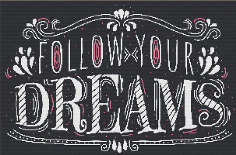 Follow Your Dreams - X Squared Cross Stitch