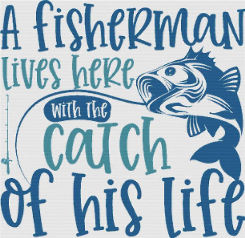 A Fisherman Lives Here - X Squared Cross Stitch