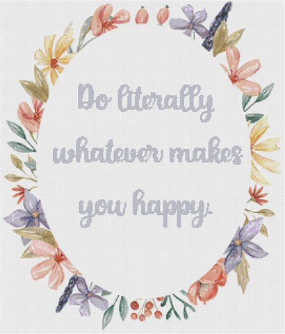 Whatever Makes You Happy - X Squared Cross Stitch