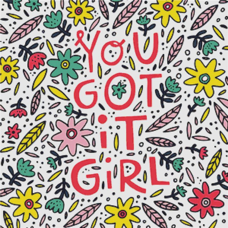 You Got It Girl - X Squared Cross Stitch