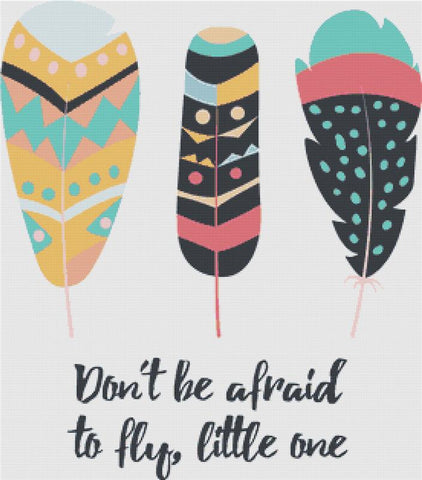 Don't Be Afraid To Fly - X Squared Cross Stitch