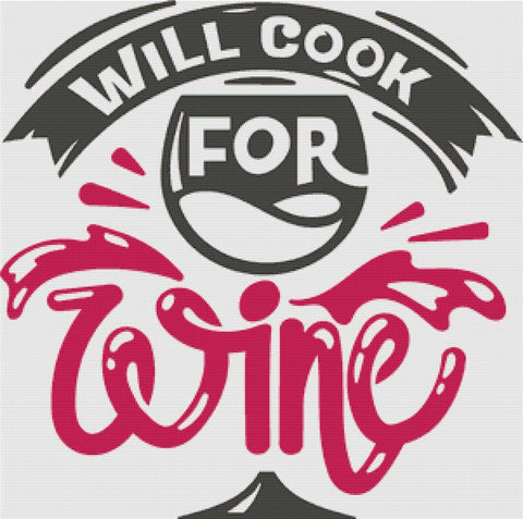 Will Cook For Wine - X Squared Cross Stitch