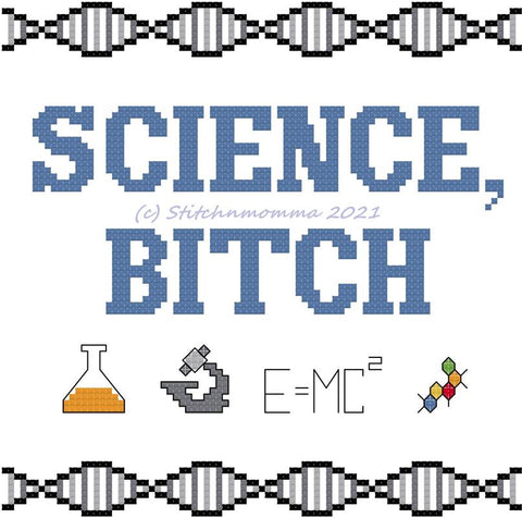 Science, Bitch - Stitchnmomma