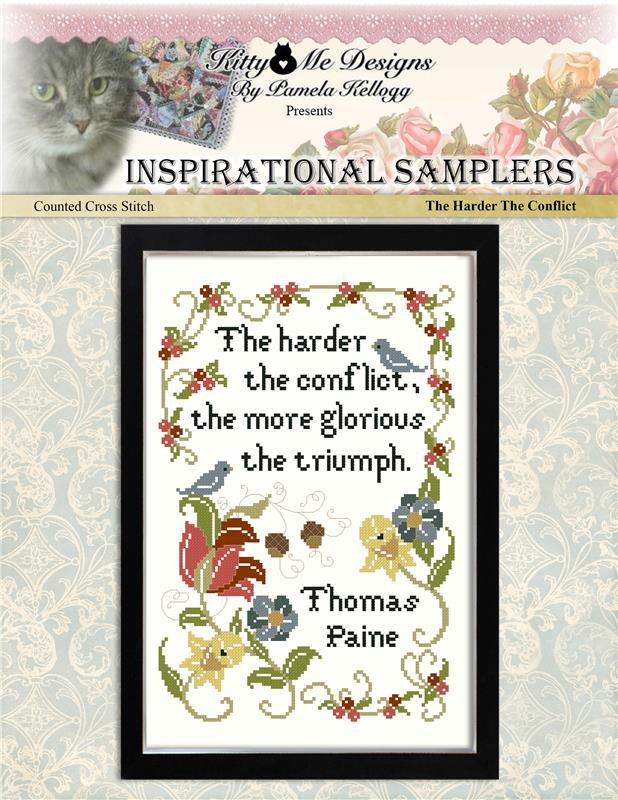 Inspirational Samplers: The Harder The Conflict - Kitty & Me Designs