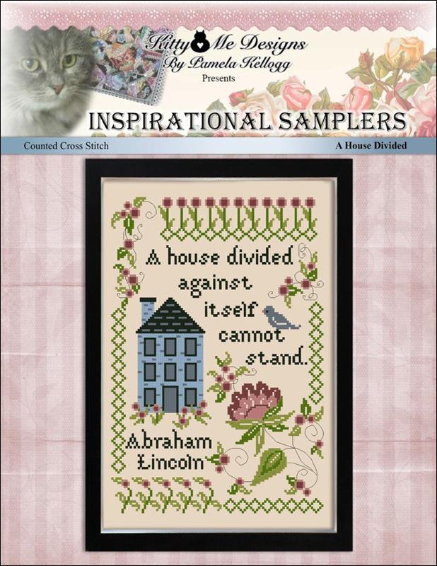 Inspirational Samplers: A House Divided - Kitty & Me Designs