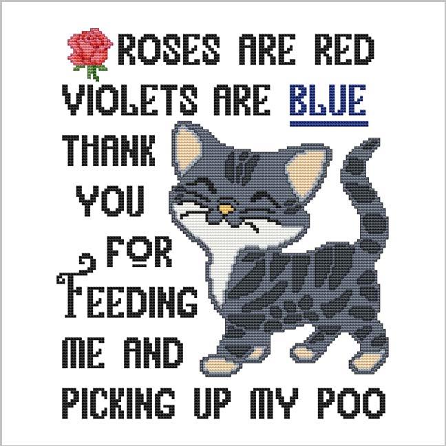 A Cat Saying: Roses Are Red Violets Are Blue ... Poo - Cross Stitch Wonders
