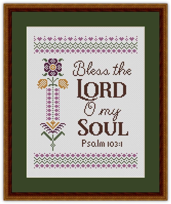 Bible Verse Pattern: Bless The Lord, O My Soul. Psalm 103:1 - Happiness Is  HeartMade