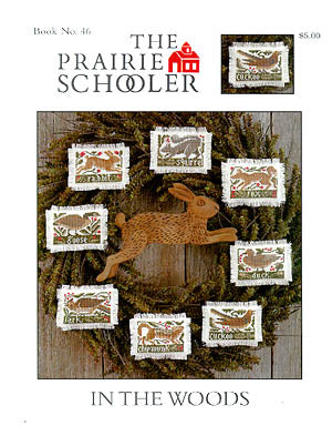 In the Woods - Prairie Schooler