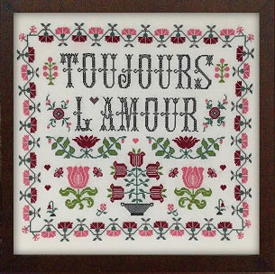 Toujours L'Amour (Always Love) - Monticello Stitches