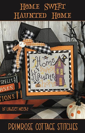 Home Sweet Haunted Home - Primrose Cottage Stitches