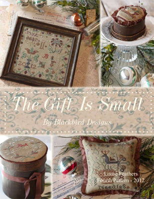 The Gift Is Small: Loose Feathers #4 - Blackbird Designs