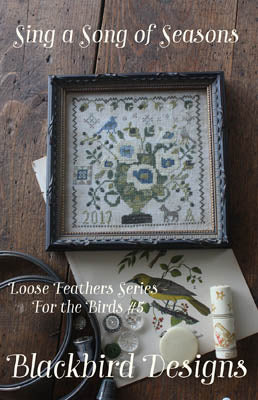 Sing A Song Of Seasons: Loose Feathers #5 - Blackbird Designs