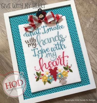 Give With My Heart - Hands on Design