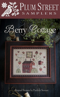 Berry Cottage - Plum Street Samplers