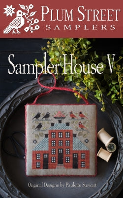 Sampler House V - Plum Street Samplers