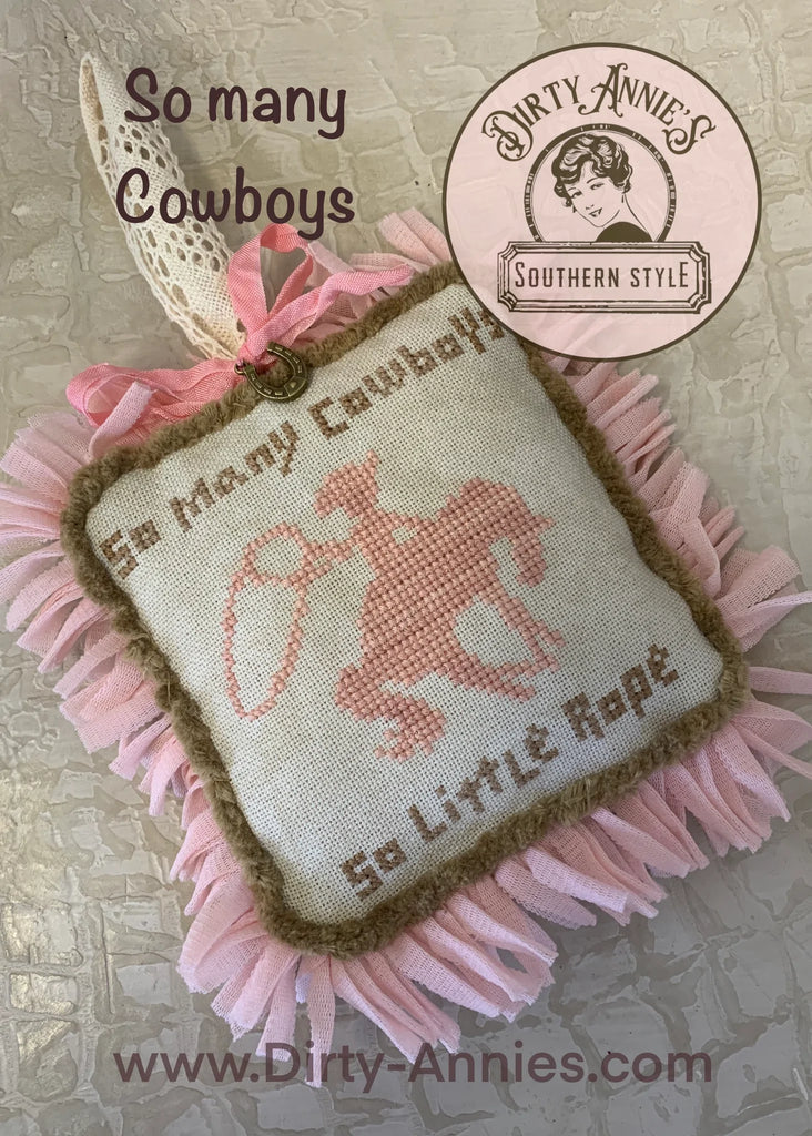 So Many Cowboys - Dirty Annie's