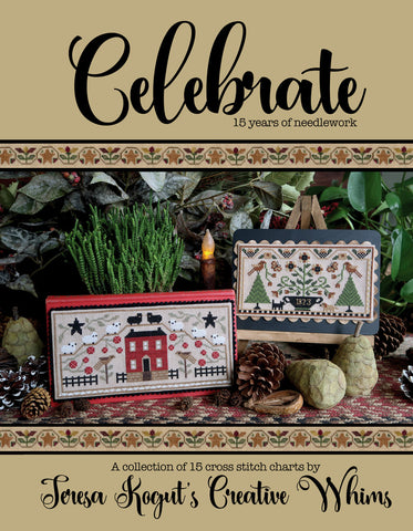 Celebrate 15 Years Of Needlework - Teresa Kogut
