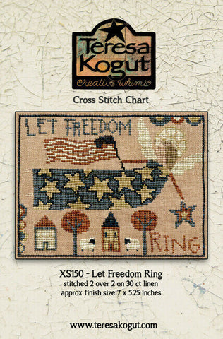 Let Freedom Ring - Teresa Kogut