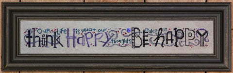 Think Happy Be Happy Row - Bent Creek