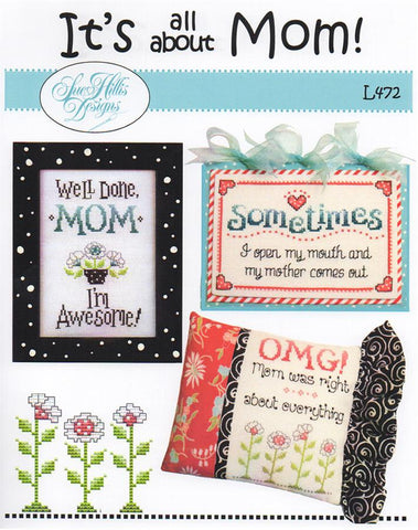 It's All About Mom - Sue Hillis Designs