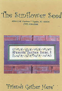 Friends Gather Here - Sunflower Seed